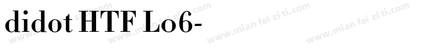 didot HTF L06字体转换